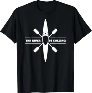 Sea Ocean Kayak Gift T SHIRT The River is Calling T-Shirt